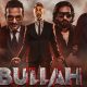 Action Packed Thriller Bulla Collects Over Two Crore In Two Days